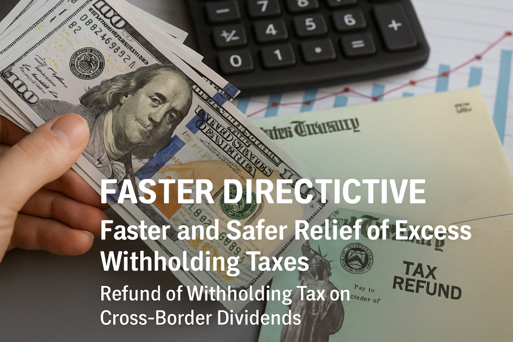 FASTER-Richtlinie – Faster and Safer Relief of Excess Withholding Taxes