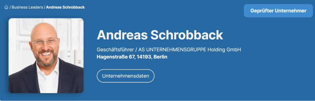 Andreas Schrobback - Geschäftsführer / AS UNTERNEHMENSGRUPPE Holding GmbH (Business-Leaders)