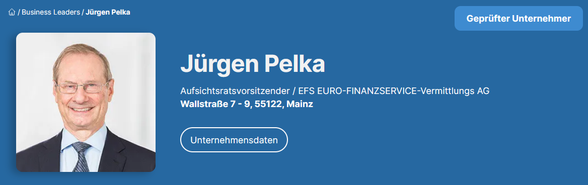 
Jürgen Pelka - Aufsichtsratsvorsitzender / EFS EURO-FINANZSERVICE-Vermittlungs AG (Business-Leaders)
