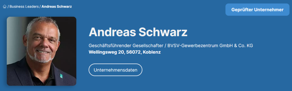 Andreas Schwarz - Geschäftsführender Gesellschafter / BVSV-Gewerbezentrum GmbH & Co. KG (Business-Leaders)
